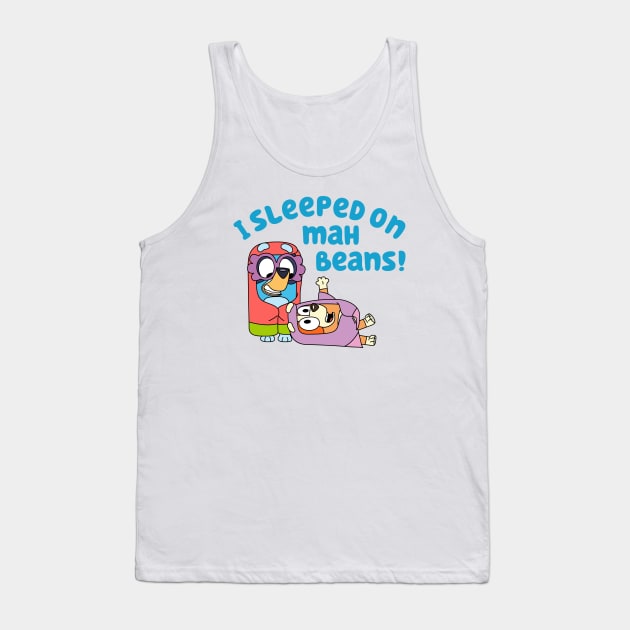 Bluey Grannies, i sleeped on mah beans Tank Top by Kuturupiah